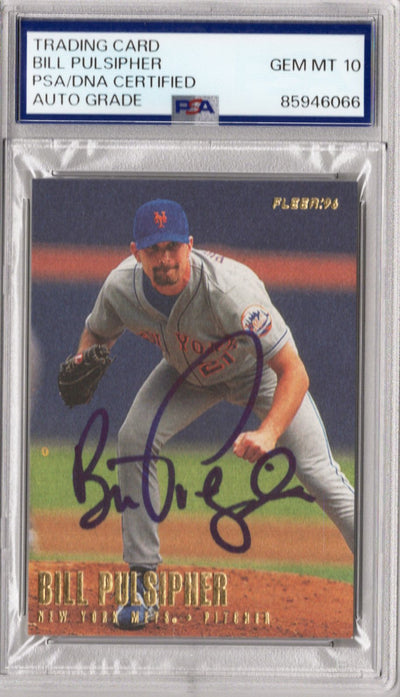 Bill Pulsipher Autographed New York Mets 1996 Fleer #487 Card PSA AUTO GRADE GEM MT 10