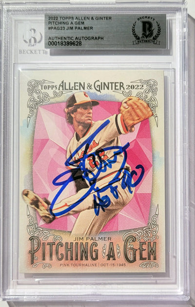 Jim Palmer Autographed Baltimore Orioles 2022 Topps Allen & Ginter W/HOF 90 Beckett