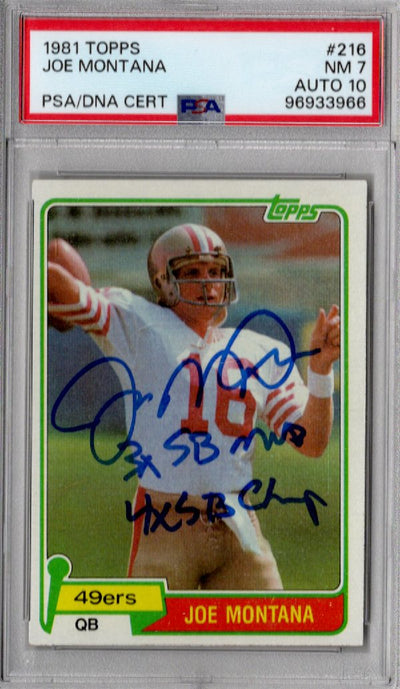 Joe Montana Signed 1981 Topps #216 49ers Rookie Card 3X SB MVP 4X SB Champ PSA NM 7 Auto 10