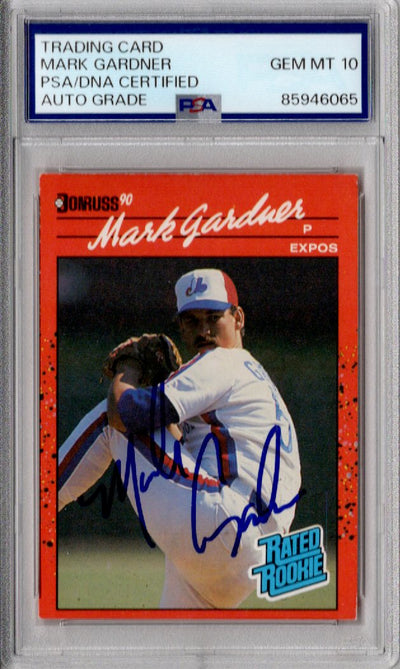 Mark Gardner Autographed Montreal Expos 1990 Donruss #40 Rated Rookie Card PSA AUTO GRADE GEM MT 10