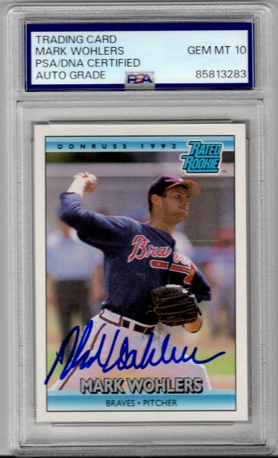 Mark Wohlers Autographed Atlanta Braves 1992 Donruss Rated Rookie Trading Card AUTO GRADE GEM MT 10 PSA