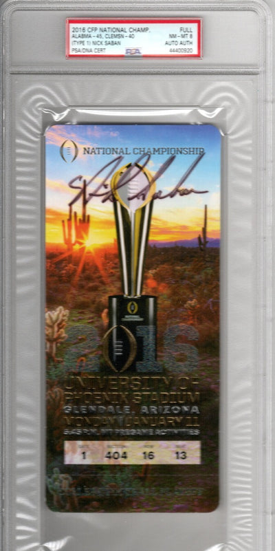 Nick Saban Autographed Alabama 2016 CFP National Championship Game Encapsulated Ticket PSA/DNA Graded NM MT 8